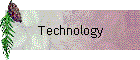 Technology