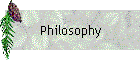 Philosophy