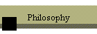 Philosophy