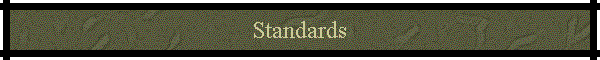 Standards