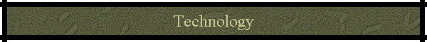 Technology