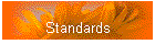 Standards