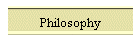 Philosophy