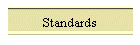 Standards
