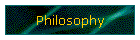 Philosophy