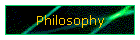Philosophy