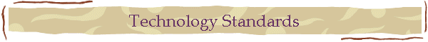Technology Standards