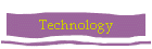 Technology
