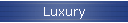 Luxury