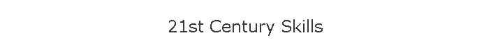 21st Century Skills